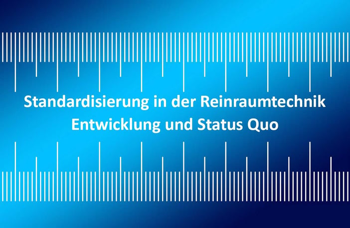 Standardisierung Reinraumtechnik